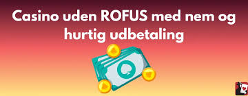 Casino Uden ROFUS Kampagner En Guide til Spil uden Begrænsninger Casino Uden ROFUS Kampagner En Guide til Spil uden Begrænsninger